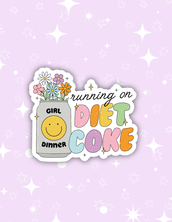 Girl dinner running on diet coke funny sticker