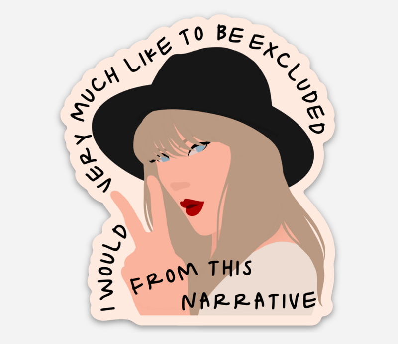 Excluded From The Narrative Sticker (Taylor Swift)