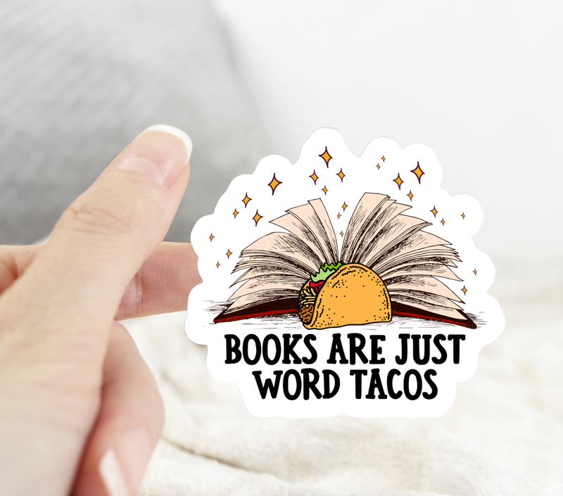 Books are Just Word Tacos Sticker