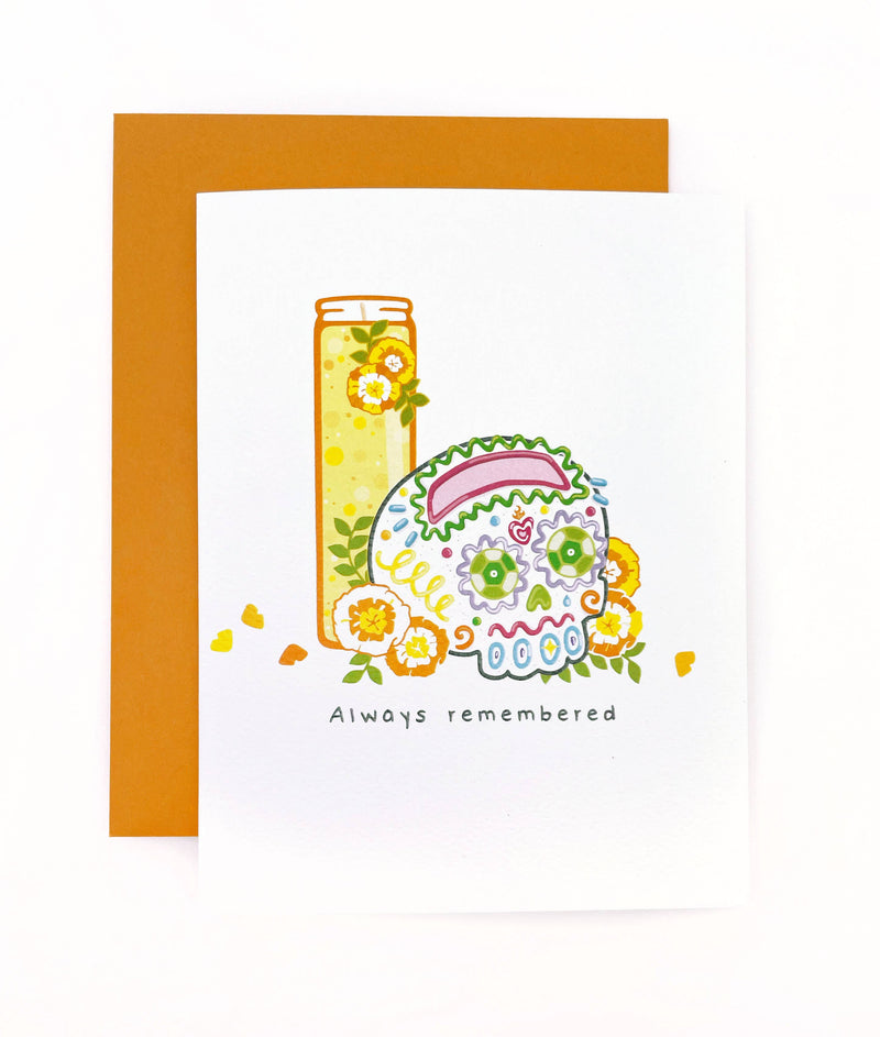 ALWAYS REMEMBERED, Day of the dead Card (A2)