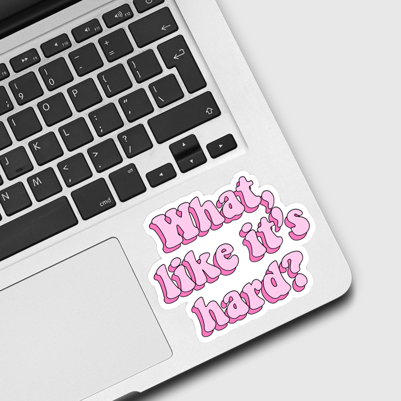 What Likes It’s Hard Legally Blonde  Sticker