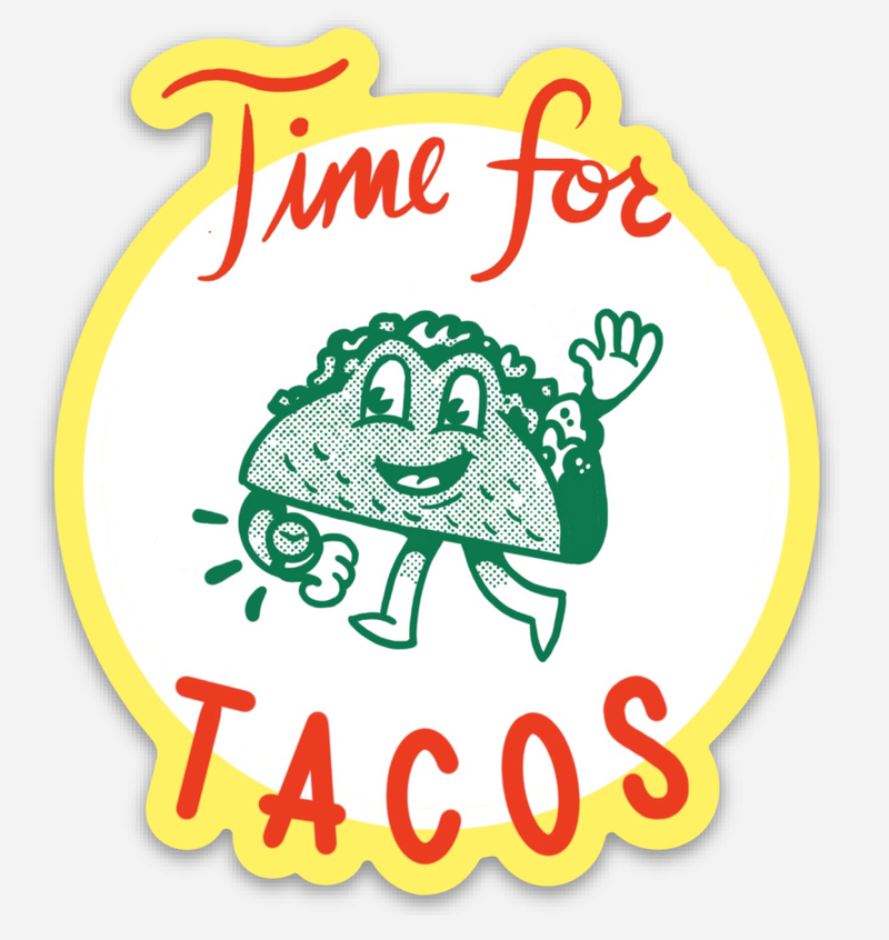 Time for Tacos Sticker