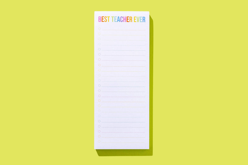 List Pad w/ Magnet - "Best Teacher Ever" - 100 Sheets