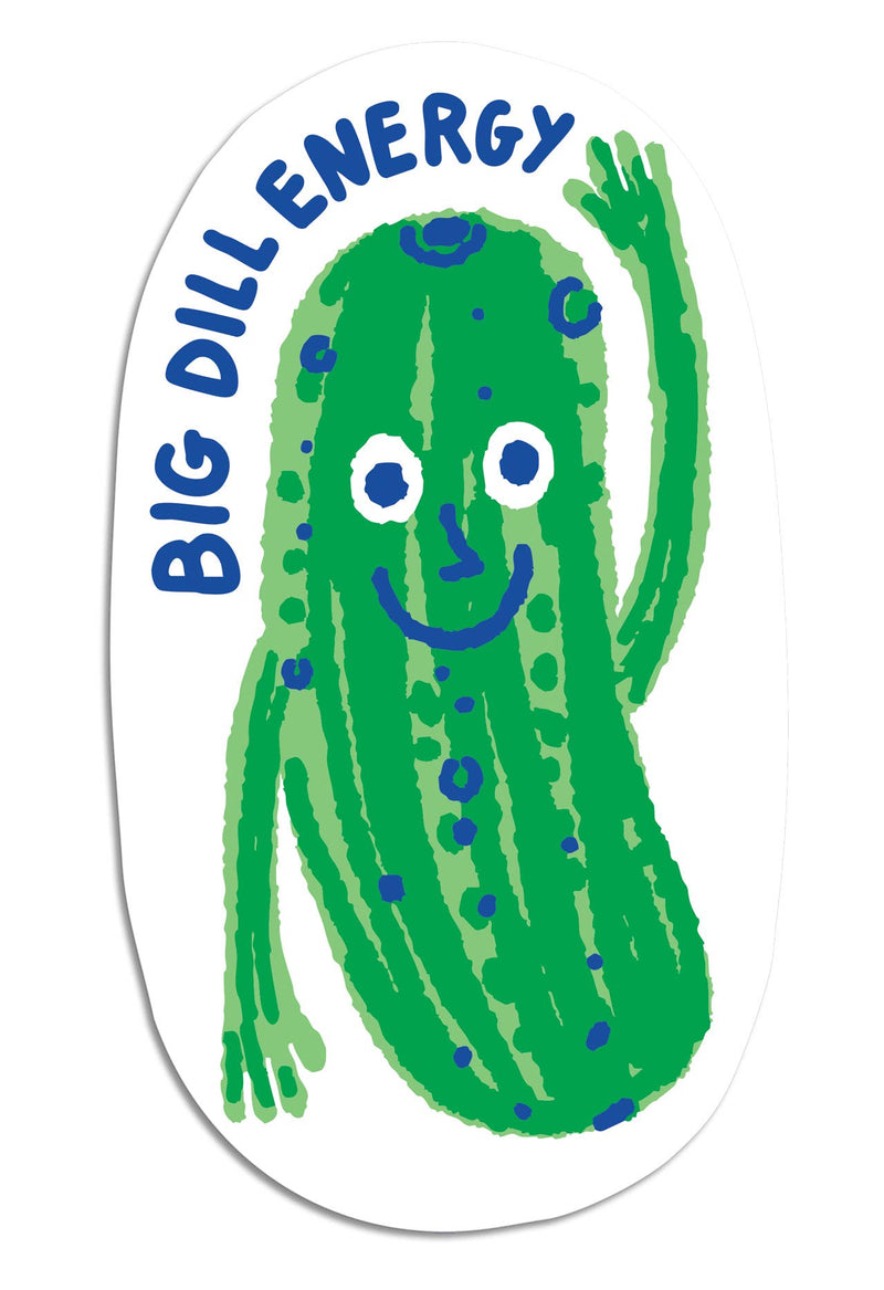 Pickle Big Dill Energy Die Cut Sticker