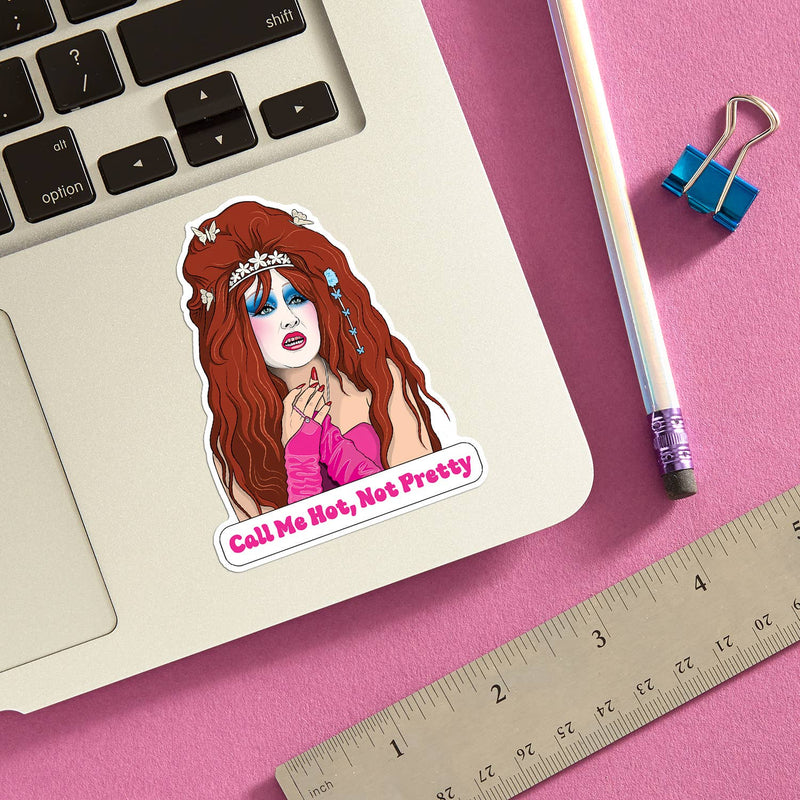 Chappell Call Me Hot, Not Pretty Die Cut Sticker
