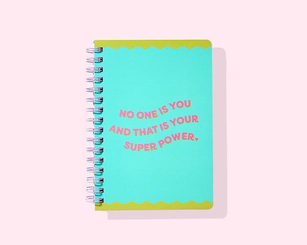 Spiral Notebook - "...Your Super Power" - 200 Pages