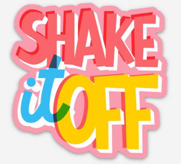 Shake it Off Sticker