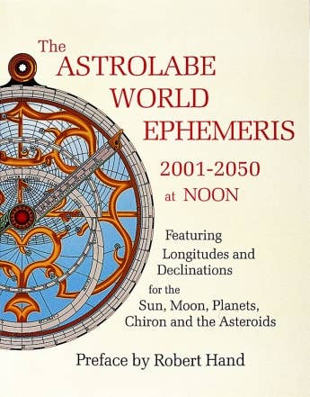 The Astrolabe World Ephemeris 2001-2050 At Noon