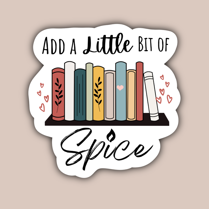 Add a Little Bit of Spice Romance Book Sticker