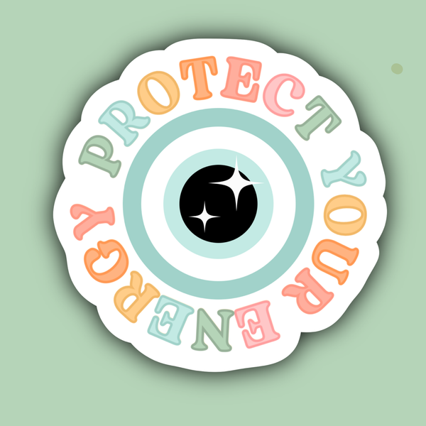 Protect Your Energy Sticker