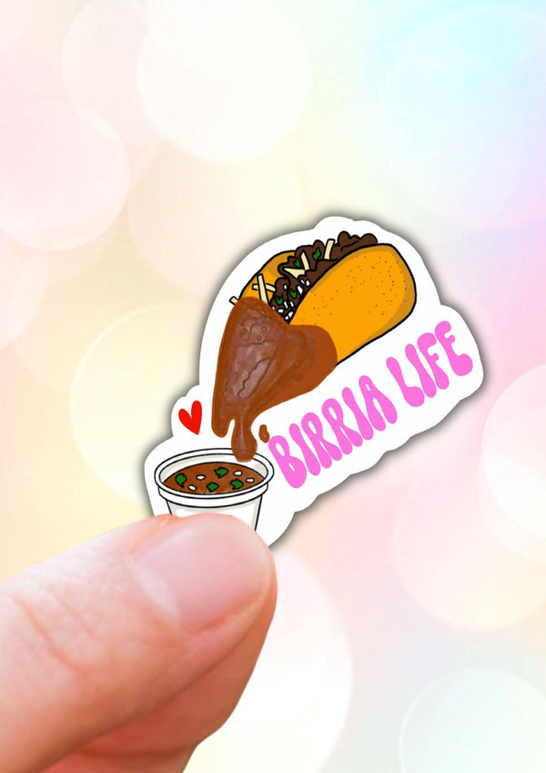 Birria life sticker