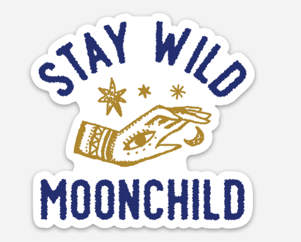 Stay Wild Moon Child Sticker